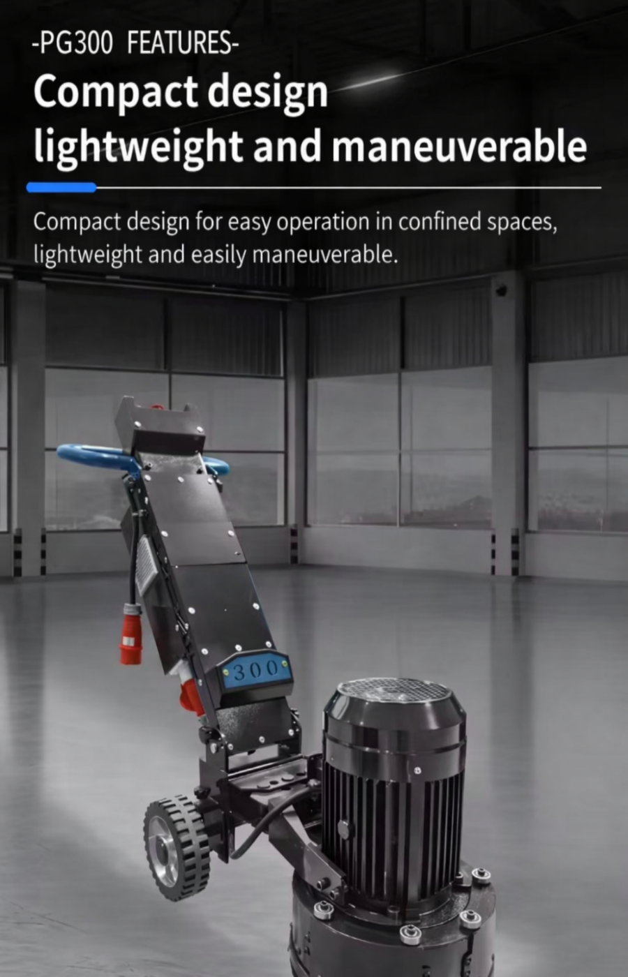 Model PG300  Concrete Grinder